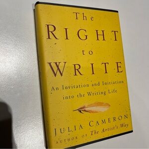 The Right to Write : An Invitation by Julia Cameron book, New